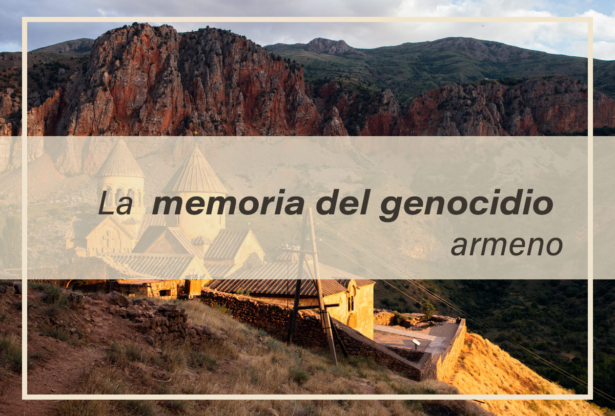 la memoria del genocidio armeno