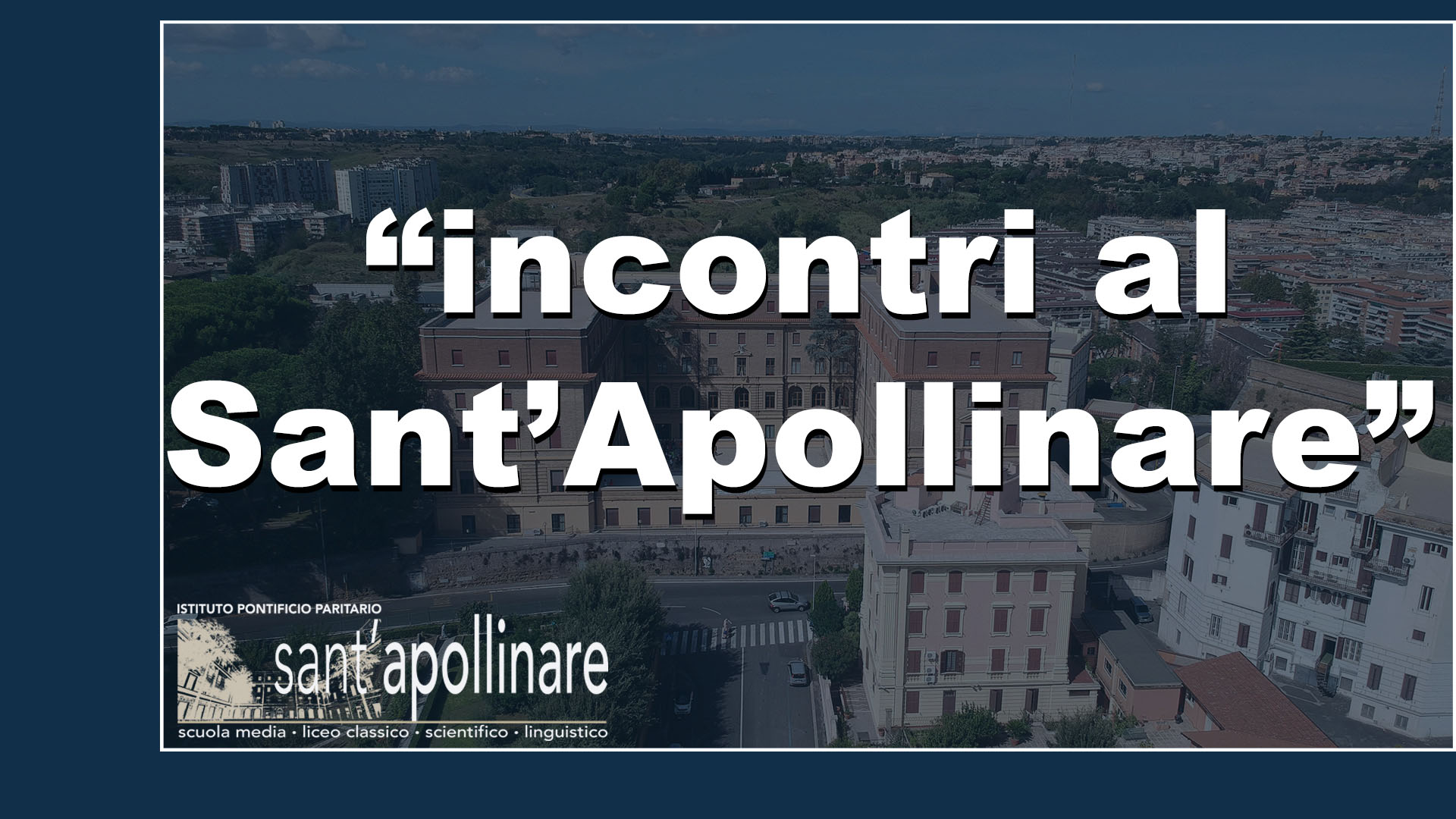 incontri - Istituto Sant'Apollinare