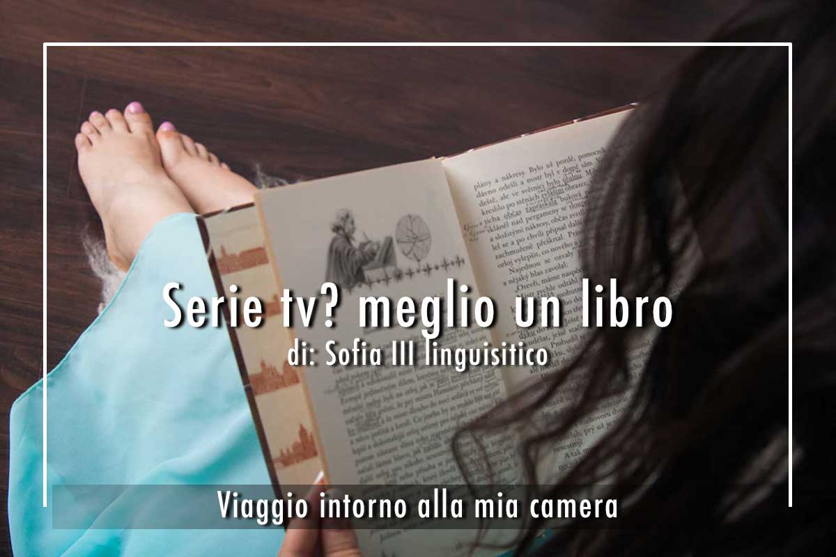 Serie tv? Meglio un libro Istituto Sant Apollinare