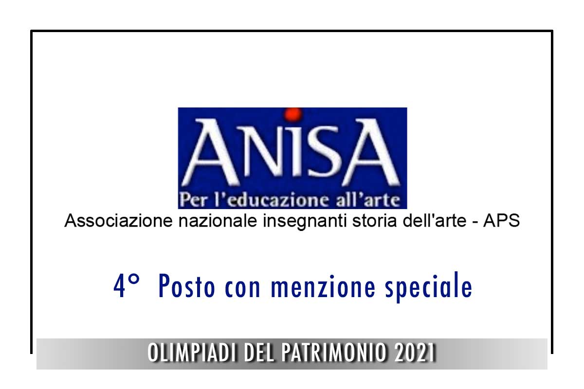 LE OLIMPIADI DEL PATRIMONIO 2021 e si è classificata 4° con menzione speciale nella Finale nazionale